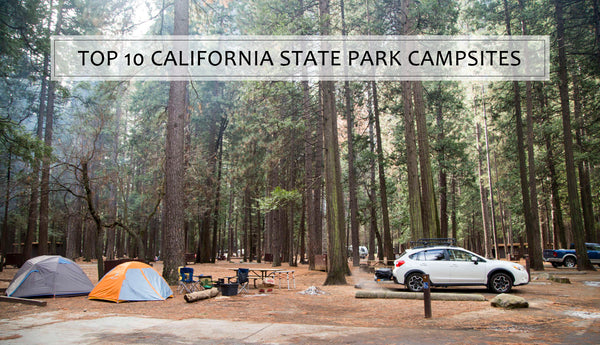 TOP 10 California State Park Campsites for Your 2024 Camping – Republic ...